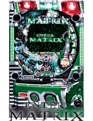 CR ENTER THE MATRIXの筐体画像