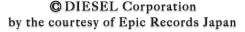 (C)DIESEL Corporation by the courtesy of Epic Records Japan