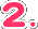 2.